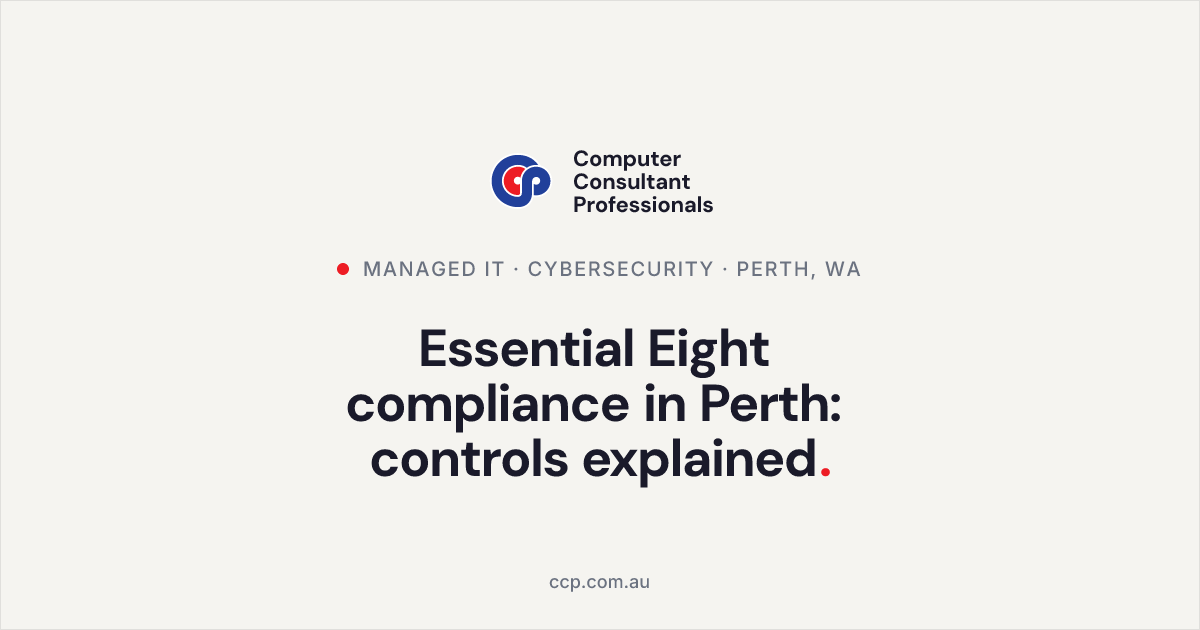 Essential Eight explained | ACSC maturity model | CCP Australia