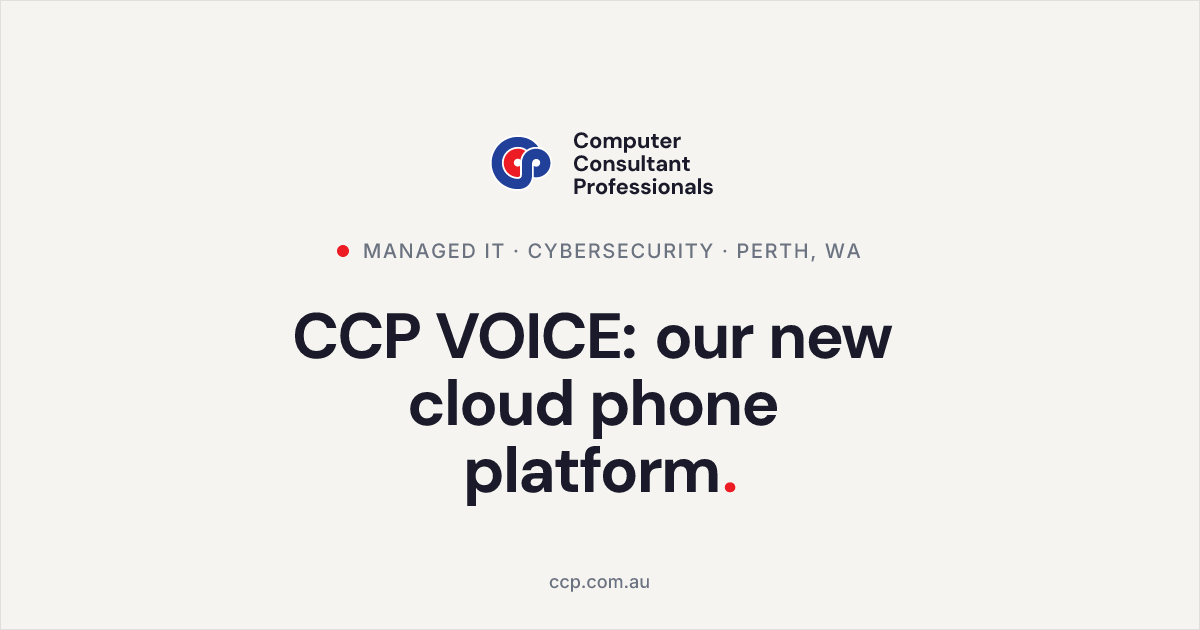 CCP VOICE: our new cloud phone platform | CCP Australia