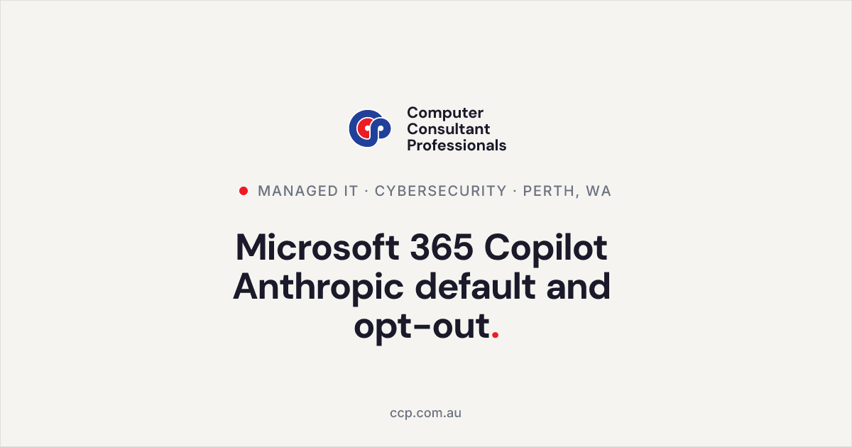 Microsoft 365 Copilot now sends data to Anthropic by default. Here's ...